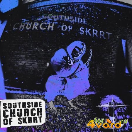 $krrt Cobain - Southside Church Of $krrt (2022)