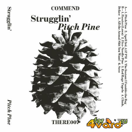 Strugglin' - Pitch Pine (2022)