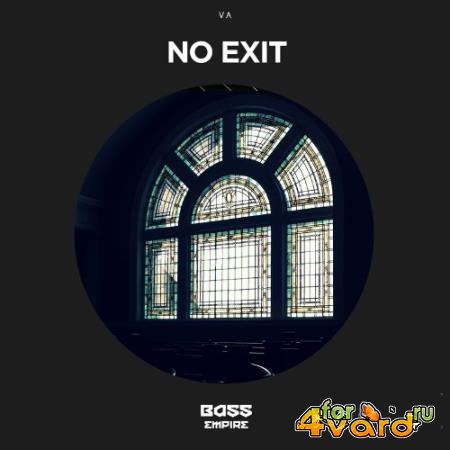 Bass Empire - No Exit (2022)