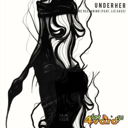 UNDERHER feat. Liz Cass - The Reckoning (2022)