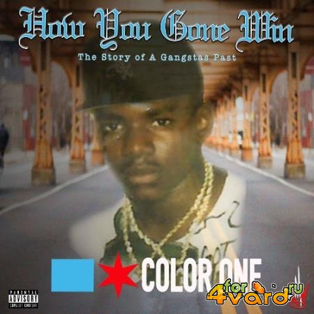 How You Gone Win (The Story Of A Gansta''s Past) (2022)