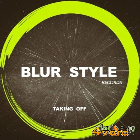 Blur Style - Taking Off (2022)