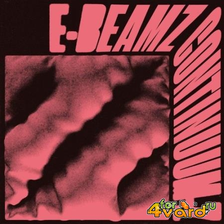 E-BEAMZ - Continuum-Z (2022)