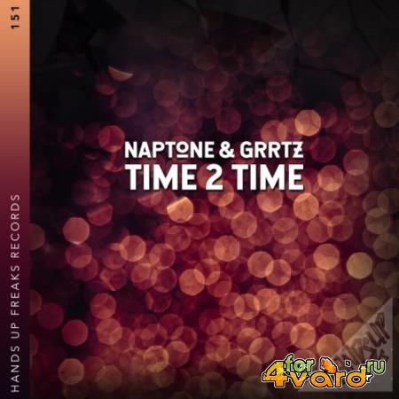 Naptone & Grrtz - Time 2 Time (2022)
