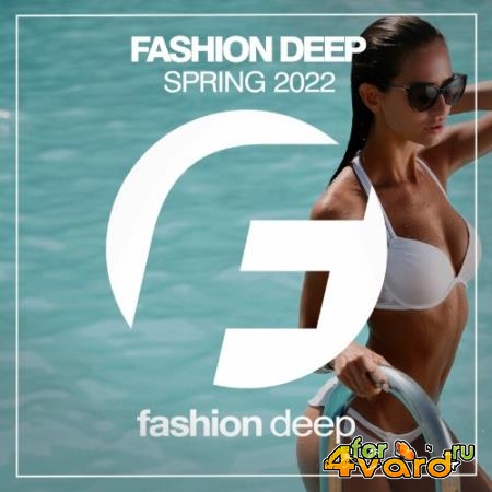 Fashion Deep Spring 2022 (2022)