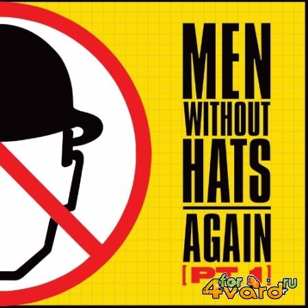 Men Without Hats - Again, Part 1 (2022)