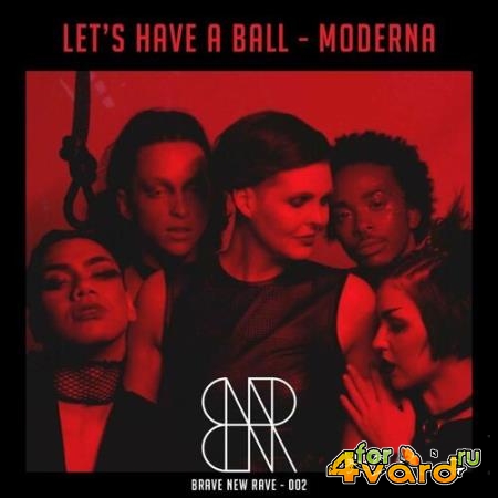 Moderna - Let's Have A Ball (2022)