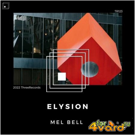 Mel Bell - Elysion (2022)