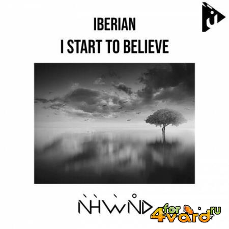 Iberian - I Start to Believe (2022)