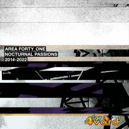 Area Forty_One - Nocturnal Passions 2014-2022 (2022)