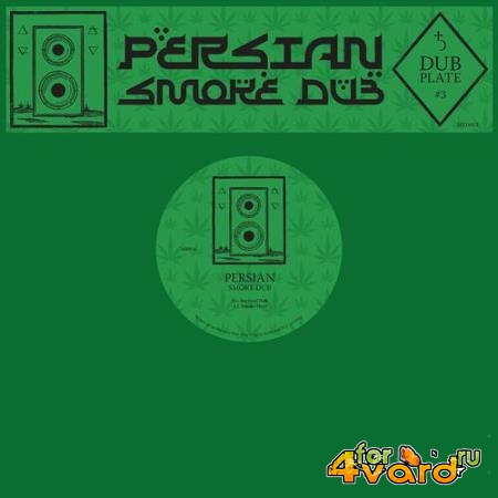 Persian - Dubplate 3-Smoke Dub (2022)