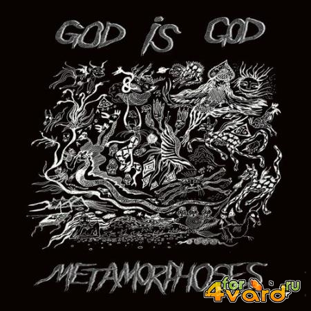 God Is GOD - Metamorphoses (2022)