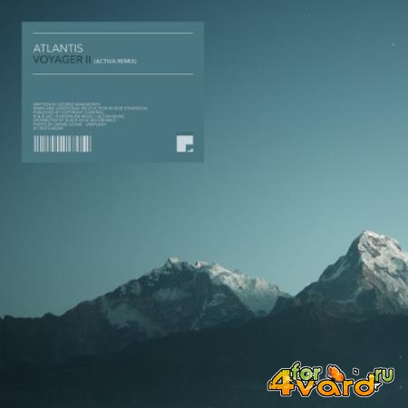 Atlantis - Voyager II (Activa Remix) (2022)