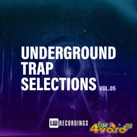Underground Trap Selections, Vol. 05 (2022)