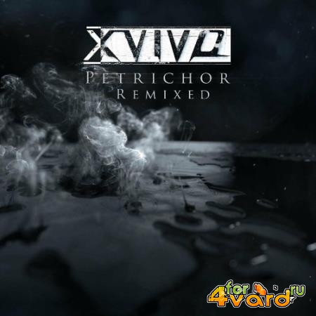 X-Vivo - Petrichor Remixed (2022)