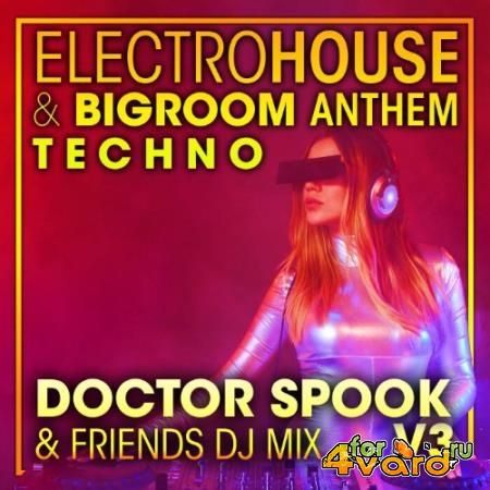 Electro House & Big Room Anthem Techno, Vol. 3 (Dj Mix) (2022)