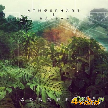 Atmosphare & Balsam - Arboreal (2022)