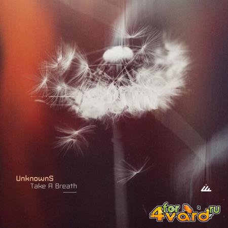 Unknowns - Take a Breath (2022)