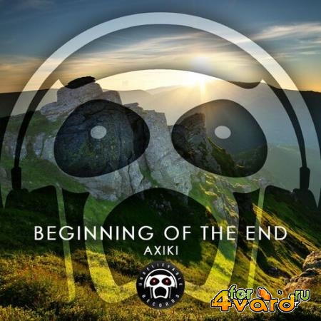 AXIKI - Beginning of the End (2022)