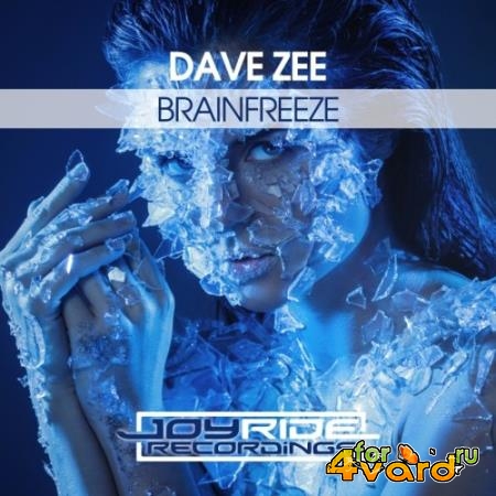 Dave Zee - Brainfreeze (2022)
