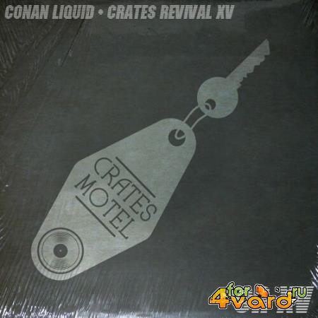 Conan Liquid - Crates Revival 15 (2022)