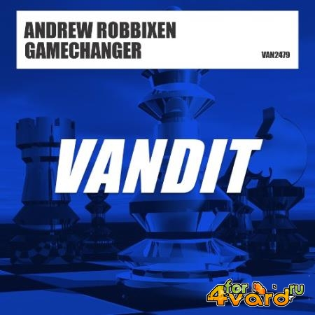 Andrew Robbixen - Gamechanger (2022)