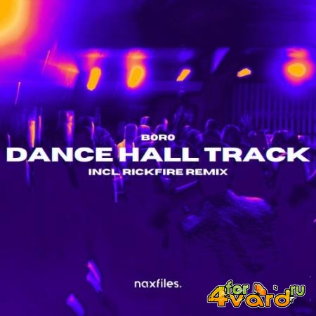 B0R0 - Dance Hall Track (2022)