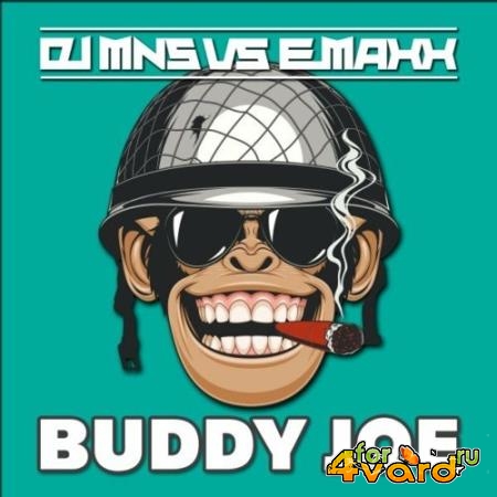 DJ MNS vs E-MaxX - Buddy Joe (2022)