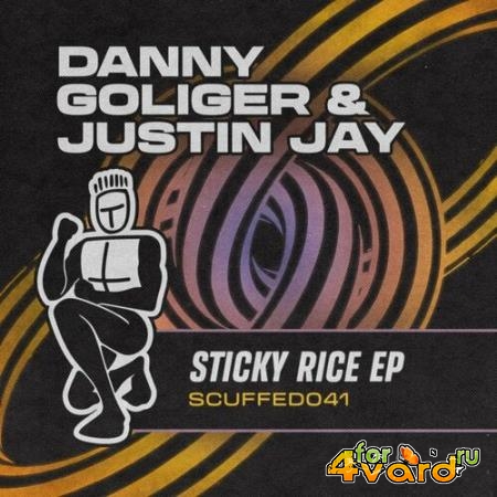 Danny Goliger & Justin Jay - Sticky Rice EP (2022)