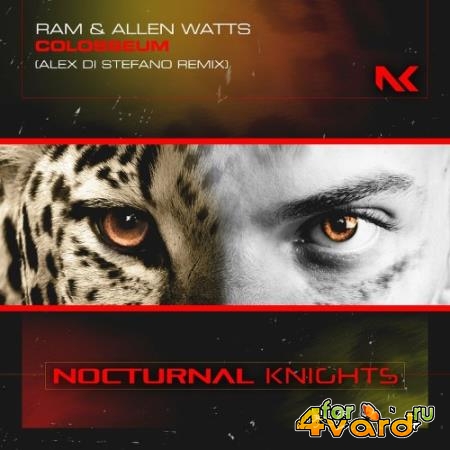 Ram & Allen Watts - Colosseum (Alex Di Stefano Remix) (2022)