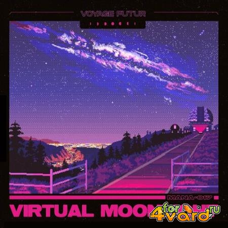 Voyage Futur - Virtual Moonlight (2022)