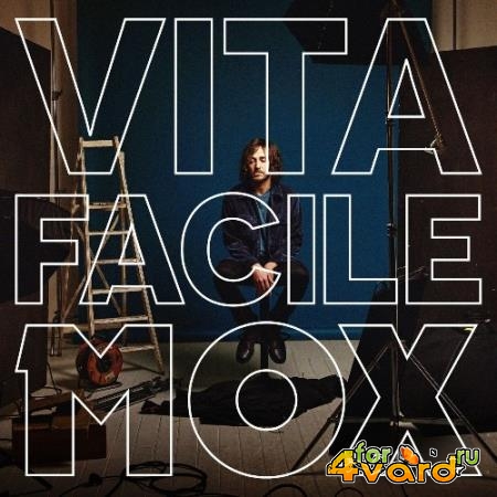 Mox - Vita Facile (2022)