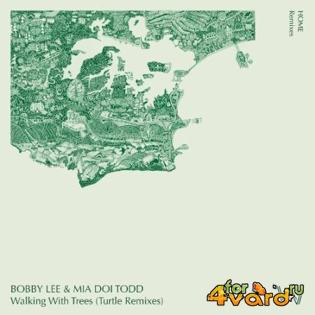 Bobby Lee & Mia Doi Todd - Walking With Trees (Remixes) (2022)