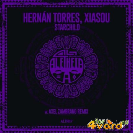 Hernan Torres & Xiasou - Starchild (2022)