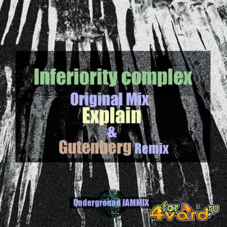 Explain - Inferiority Complex (2022)