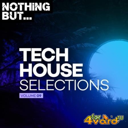 Nothing But... Tech House Selections, Vol. 09 (2022)