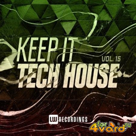 Keep It Tech House, Vol. 15 (2022)