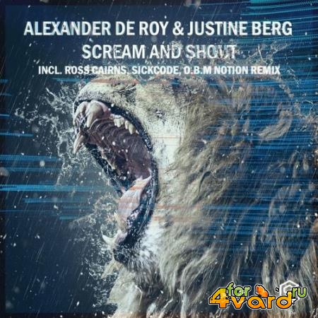 Alexander de Roy & Justine Berg - ScreamandShout-Complete Edition (2022)