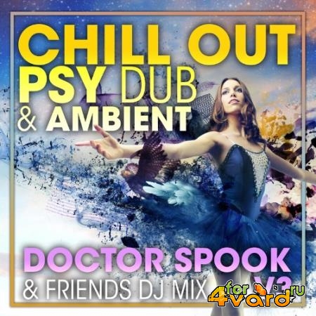 Chill Out Psy Dub & Ambient, Vol. 3 (DJ Mix) (2022)