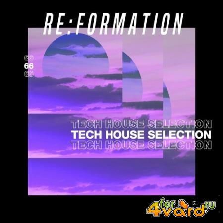 Re:Formation, Vol. 66: Tech House Selection (2022)