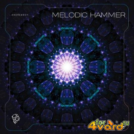 Andrewboy - Melodic Hammer (2022)