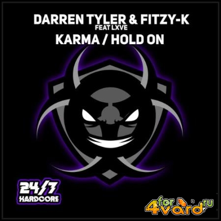 Darren Tyler & Fitzy-K Feat. Lxve - Karma / Hold On (2022)