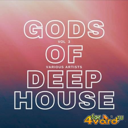 Gods of Deep-House, Vol. 3 (2022)