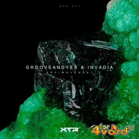 Grooveandyes & Invadia - Sky Movement (2022)