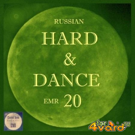 Russian Hard & Dance EMR Vol. 20 (2022)