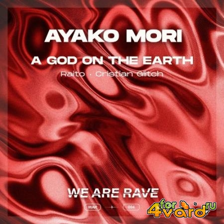 Ayako Mori - A God on the Earth (2022)