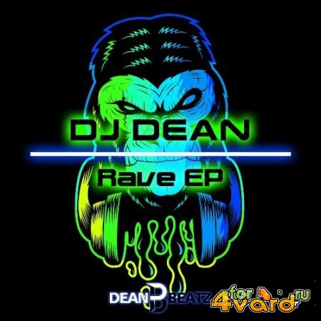 DJ Dean - Rave EP (2022)