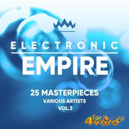 Electronic Empire (25 Masterpieces), Vol. 3 (2022)