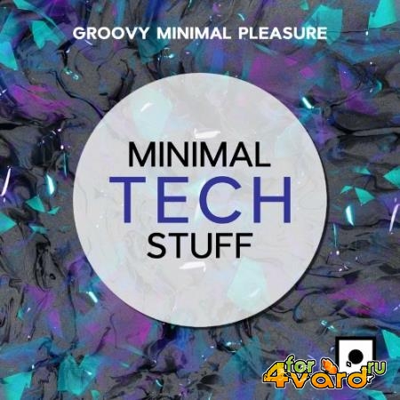 Minimal Tech Stuff (Groovy Minimal Pleasure) (2022)