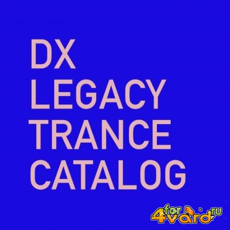 DX Legacy Trance Catalog (2022)